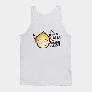 Keep calm and make design! Tank Top